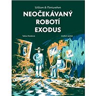 Neočekávaný robotí exodus - Taťána Rubášová