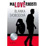 Malověrnosti - Blanka Svobodová