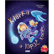Klárka a lapač komét - Heidi Howarth; Daniel Howarth