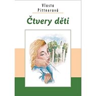 Čtvery děti - Vlasta Pittnerová