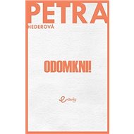 Odomkni! - Petra Hederová