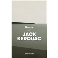 Na cestě - Jack Kerouac