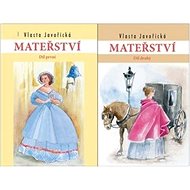 Mateřství I a II. díl - Vlasta Javořická