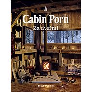 Cabin Porn: Za dveřmi - Klein Zach