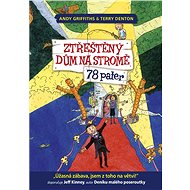 Ztřeštěný dům na stromě 78 pater - Andy Griffiths