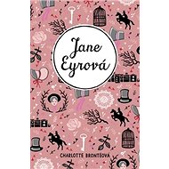 Jane Eyrová - Charlotte Brontëová