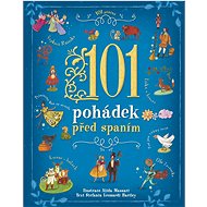 101 pohádek před spaním - Alida Massari; Stefania Leonardi Hartley