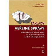 Základy veřejné správy - Pavel Káňa; Petra Kalousková