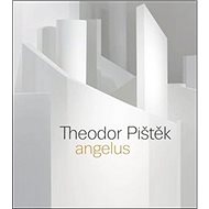 Theodor Pištěk Angelus - Martin Dostál; Michal Novotný; Tereza Petišková