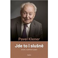 Jde to i slušně - Pavel Klener