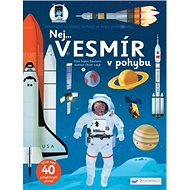 Nej... vesmír v pohybu - Anne-Sophie Baumann
