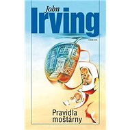 Pravidla moštárny - John Irving