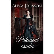 Pokušení osudu - Alissa Johnson