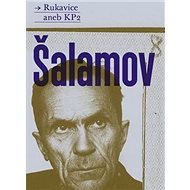 Rukavice aneb KP 2 - Varlam Šalamov