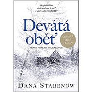 Devátá oběť: Případ pro kate Shugakovou - Dana Stabenow