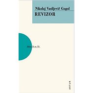 Revizor: svazek 73 - Nikolaj Vasiljevič Gogol