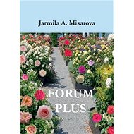 Forum Plus - Jarmila Amadea Misarova