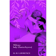 Milenec lady Chatterleyovej - David Herbert Lawrence