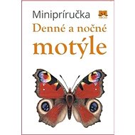 Minipríručka Denné a nočné motýle - 