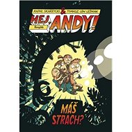 Hej, Andy! Máš strach? - Rafał Skarzycki; Tomasz Lew Lesniak