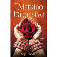 Matkino tajomstvo - Sejal Badani