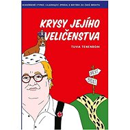 Krysy Jejího Veličenstva - Tuvia Tenenbom