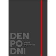 Den po dni - David Macháček