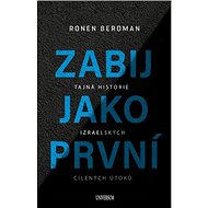 Zabij jako první - Ronen Bergman