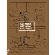 Struska - Ivan Motýl