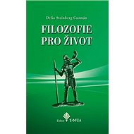 Filozofie pro život - Delia S. Guzmán