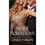 Srdce v bouři - Nora Roberts