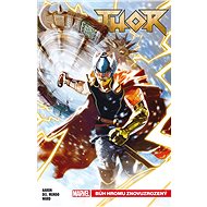 Thor 1: Bůh hromu znovuzrozený - Jason Aaron