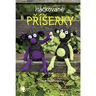 Háčkované příšerky - Lenka Bednářová