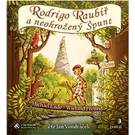 Rodrigo Raubir and the fearless Spunt - CD Audiobooks