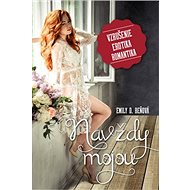 Navždy mojou - Emily D. Beňová