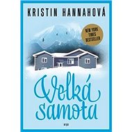 Velká samota - Kristin Hannahová