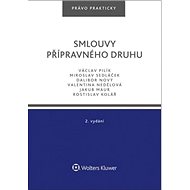 Smlouvy přípravného druhu - Václav Pilík; Miroslav Sedláček; Dalibor Nový