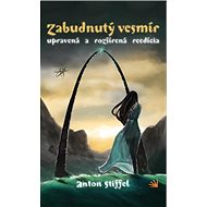 Zabudnutý vesmír - Anton Stiffel