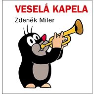 Veselá kapela - Jiří Žáček; Zdeněk Miler
