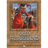 Old Surehand II.: V horách skalistých - Karel May