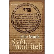 Svět modliteb - Elie Munk