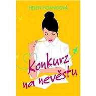 Konkurz na nevěstu - Helen Hoang