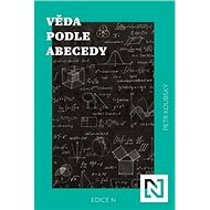 Věda podle abecedy - Petr Koubský
