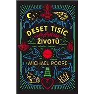 Deset tisíc životů - Michael Poore