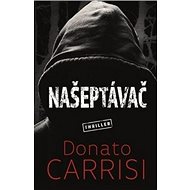 Našeptávač - Donato Carrisi