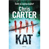 Kat: Čoho sa najviac bojíte? - Chris Carter
