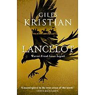 Lancelot - Giles Kristian