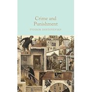 Crime and Punishment - Fyodor Dostoevsky; Fjodor Michailowitsch Dostojewski