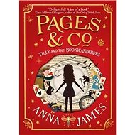 Pages & Co: Tilly and the Bookwanderers - 