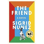 The Friend - Sigrid Nunez